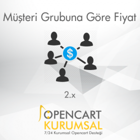 Opencart 2.x Müşteri Gruplarına Özel Fiyat