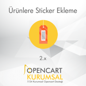 Opencart 2.x Ürünlere Sticker Ekleme