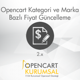 Opencart Kategori ve Marka Bazlı Fiyat Güncelleme Modülü